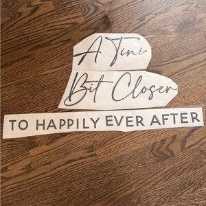MA Tini Bit Closer to Happily Ever After – Large Wall Decal Decor